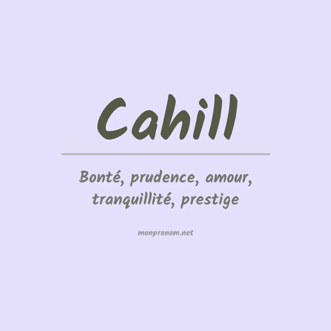 Signification du Prénom Cahill