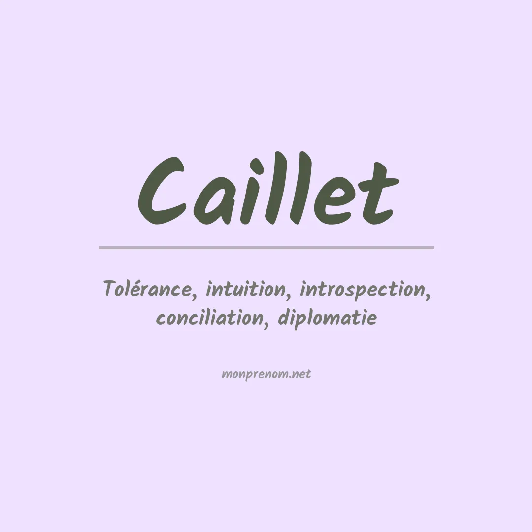 Signification du Prénom Caillet