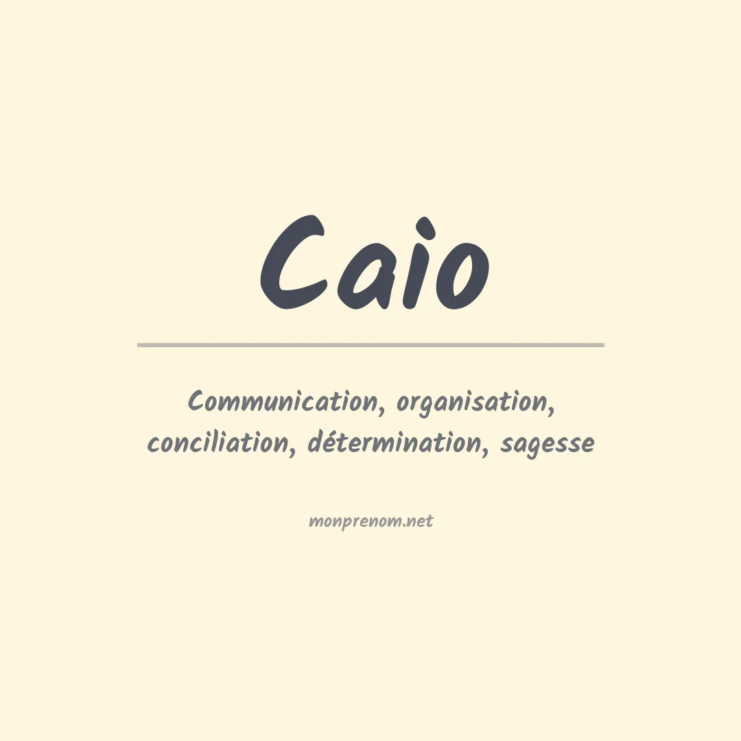 Signification du Prénom Caio