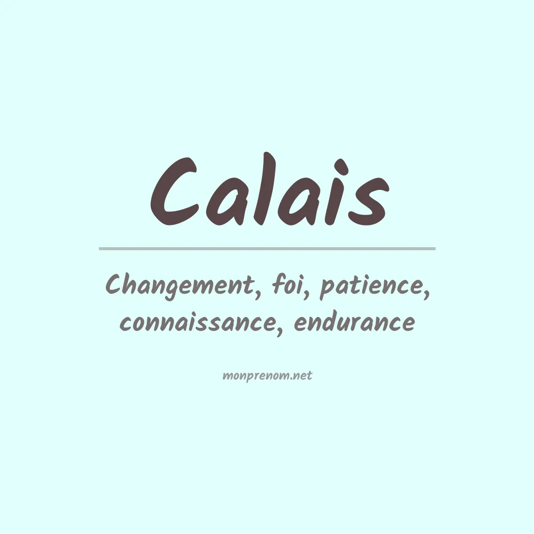 Signification du Prénom Calais