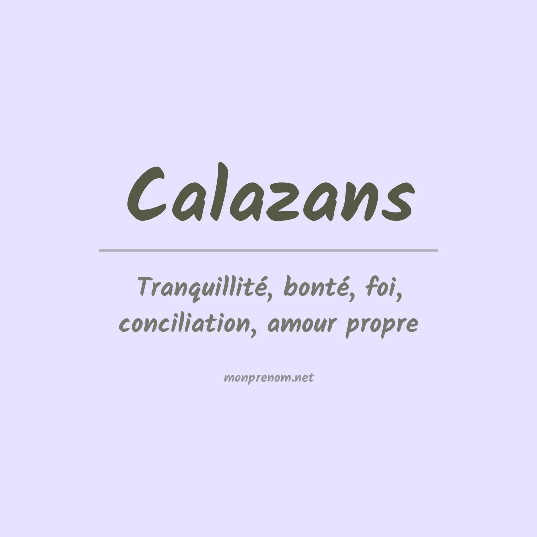 Signification du Prénom Calazans Signification du Prénom Calazans