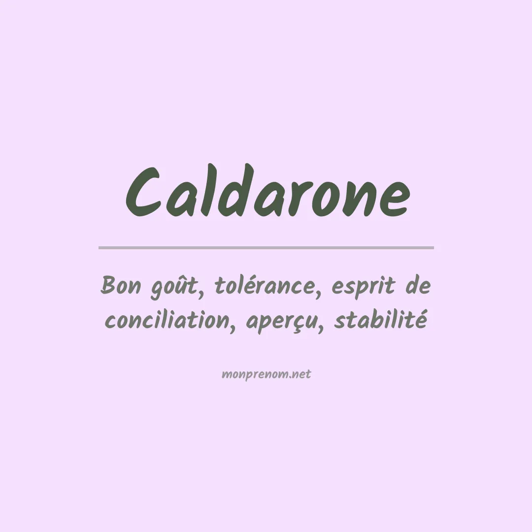 Signification du Prénom Caldarone