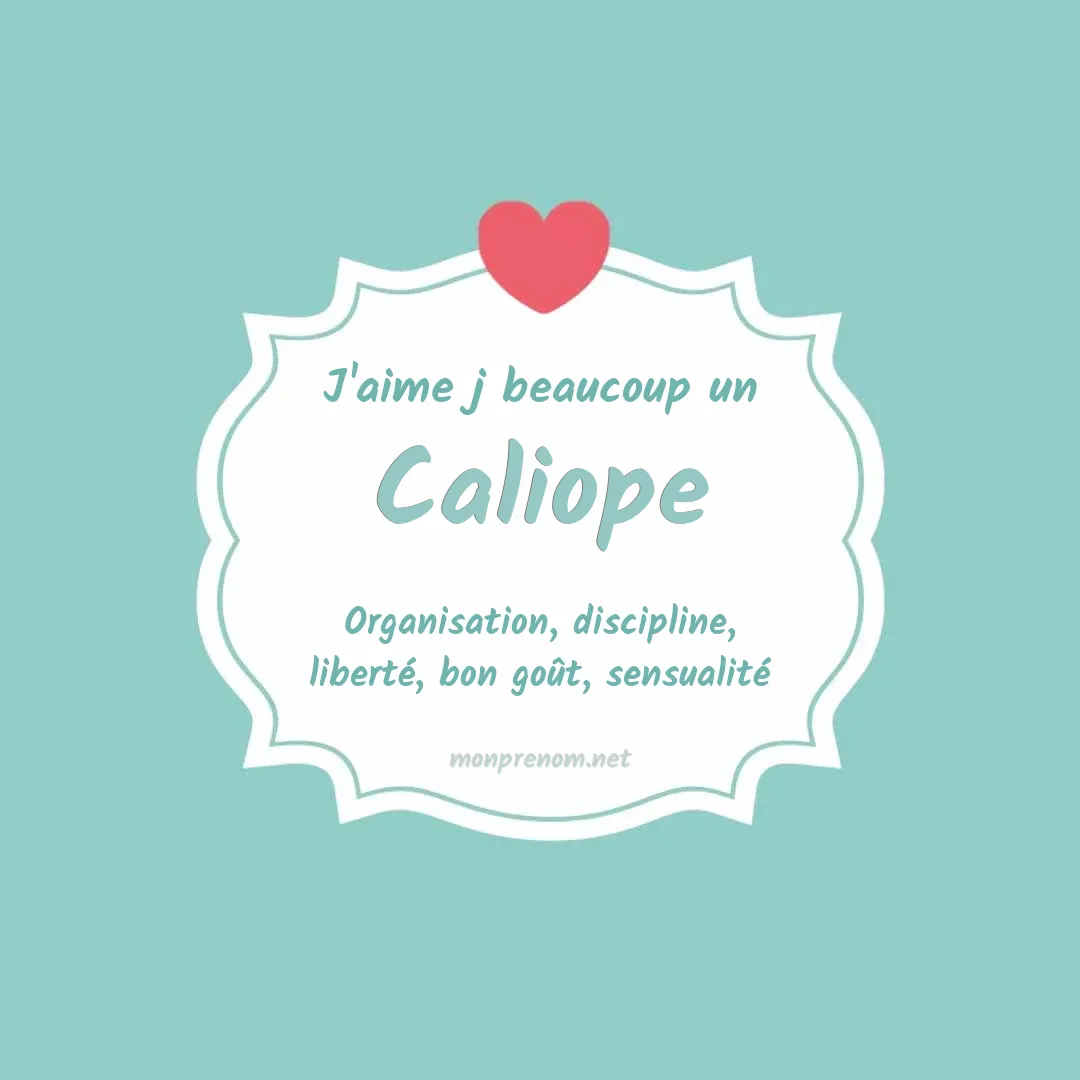 j'aime beaucoup Caliope