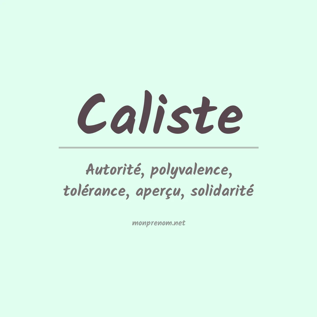 Signification du Prénom Caliste Signification du Prénom Caliste