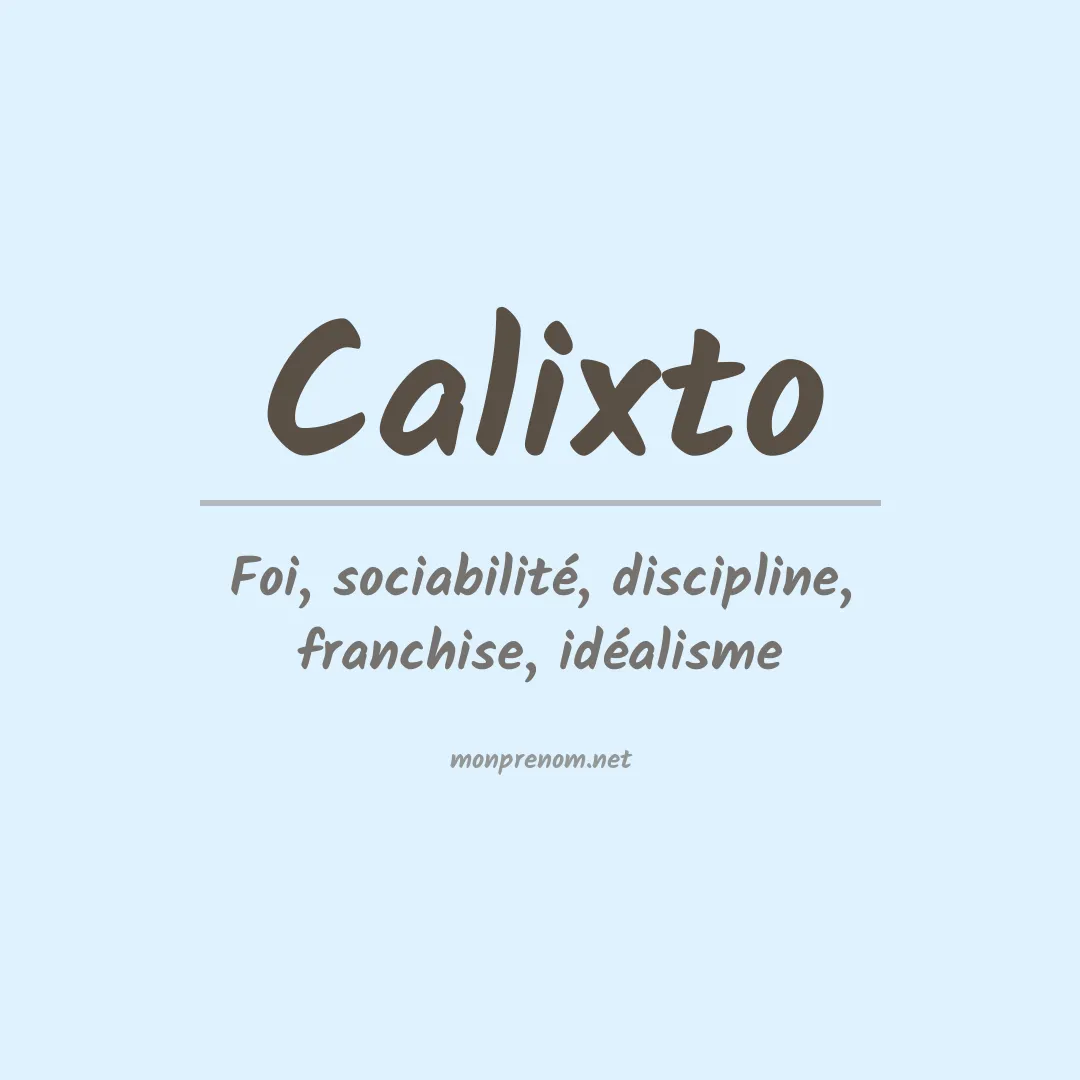 Signification du Prénom Calixto