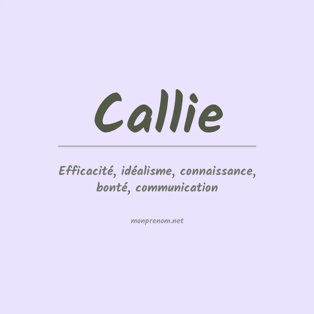 Signification du Prénom Callie