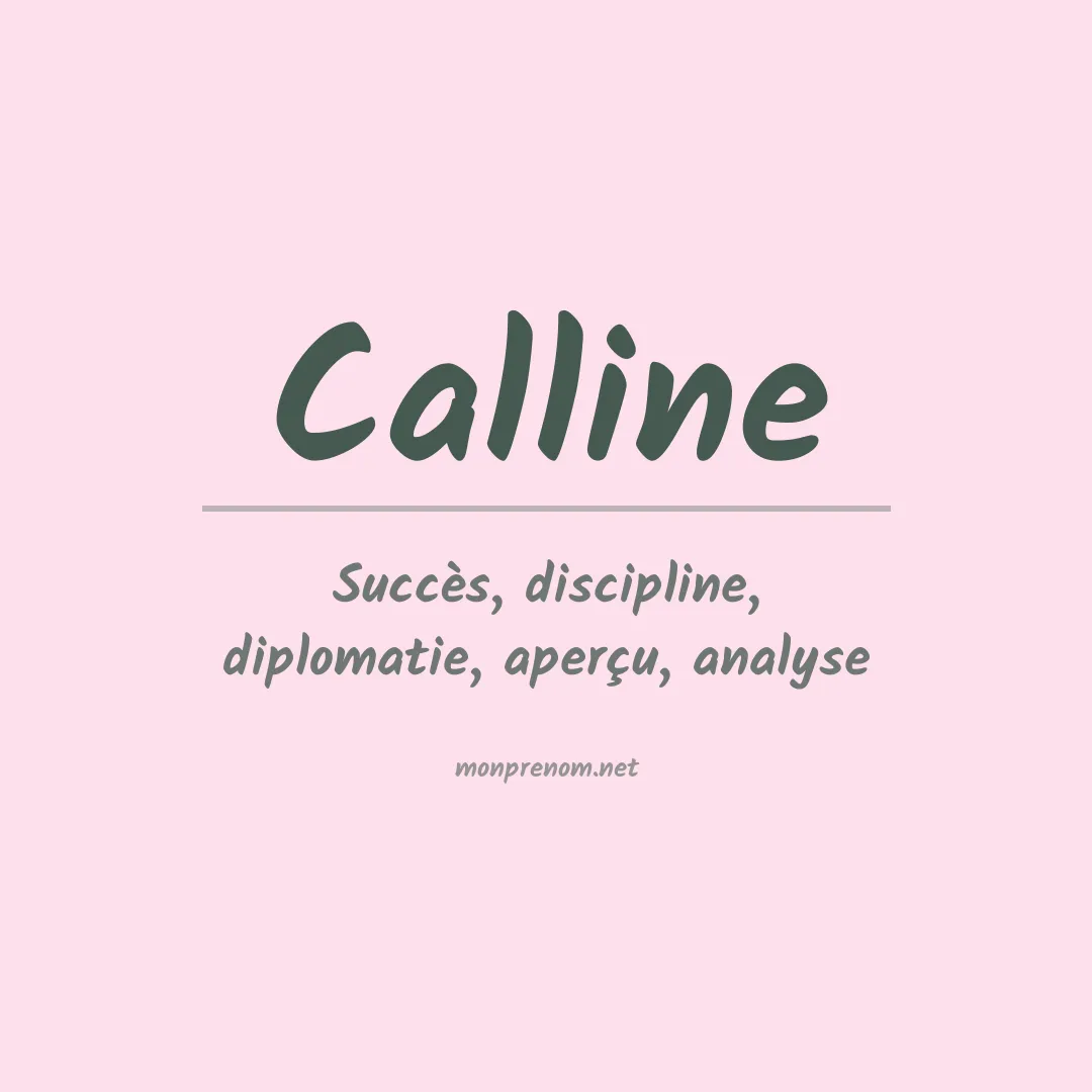 Signification du Prénom Calline Signification du Prénom Calline