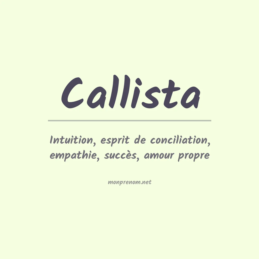 Signification du Prénom Callista Signification du Prénom Callista