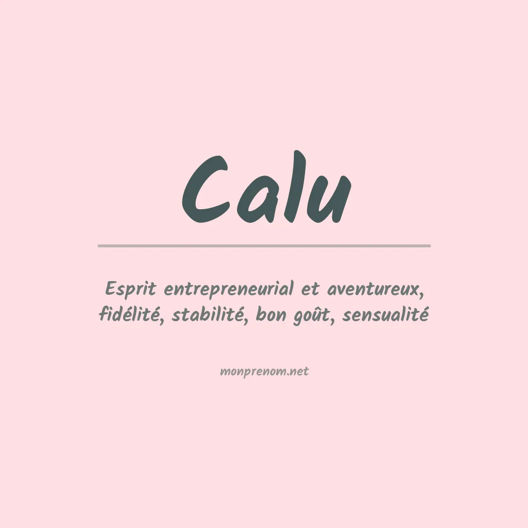 Signification du Prénom Calu Signification du Prénom Calu