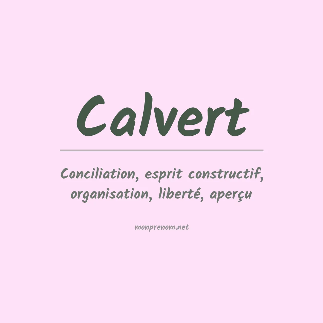 Signification du Prénom Calvert Signification du Prénom Calvert