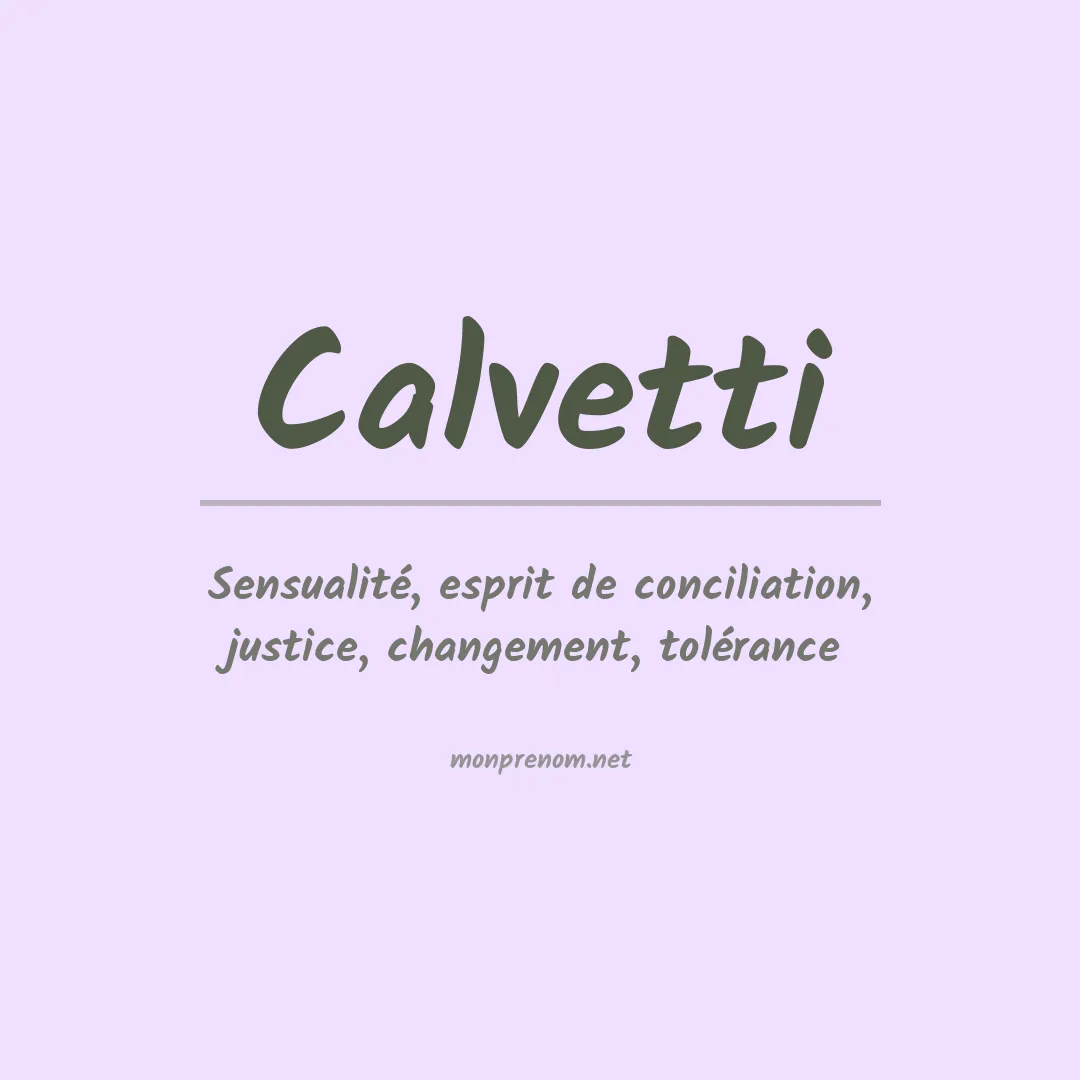 Signification du Prénom Calvetti