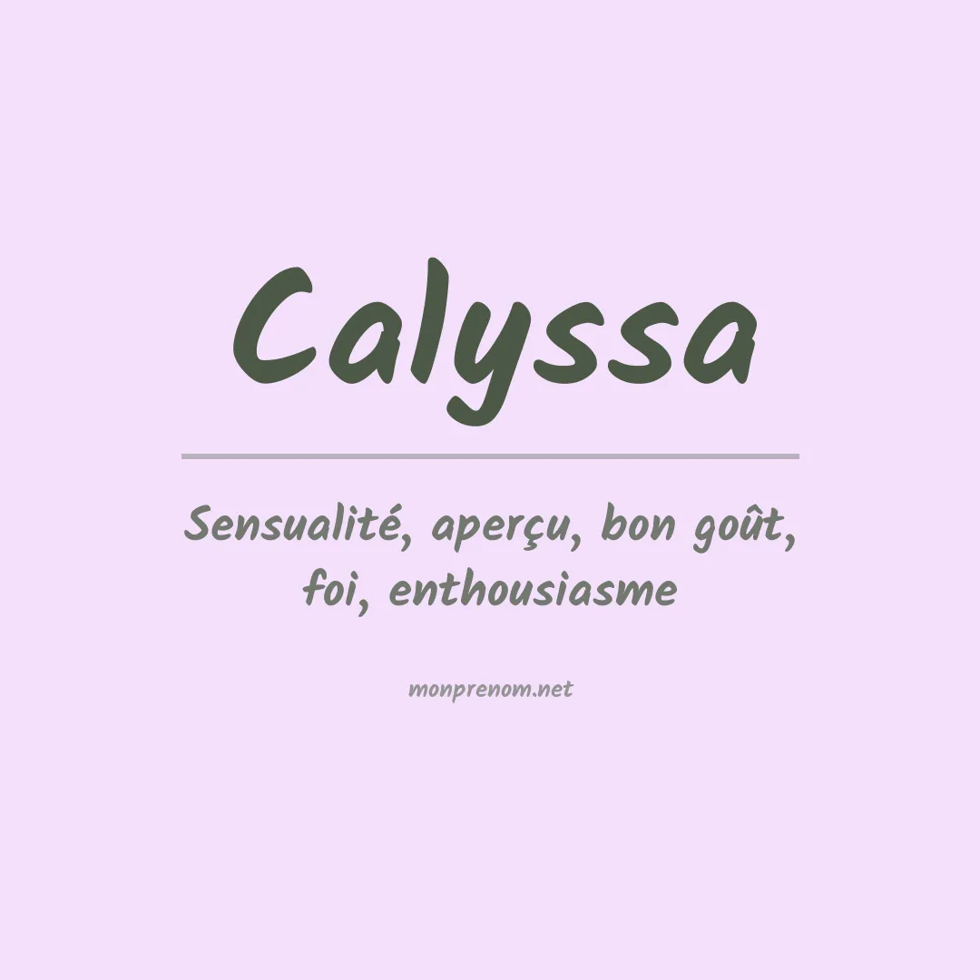 Signification du Prénom Calyssa Signification du Prénom Calyssa