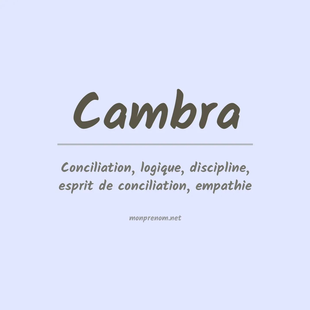 Signification du Prénom Cambra