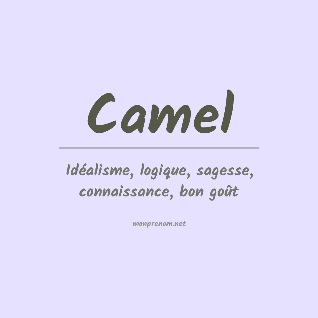 Signification du Prénom Camel