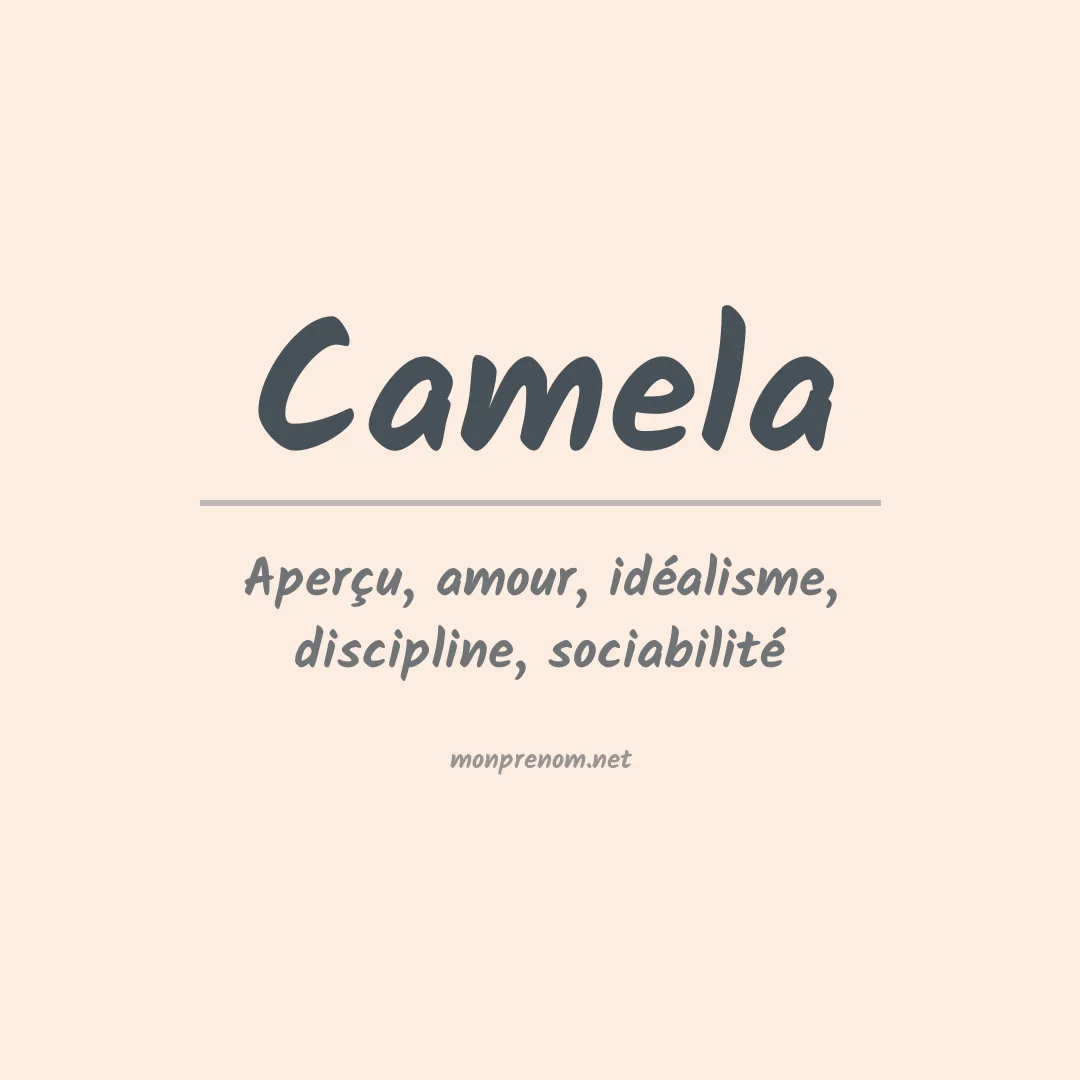 Signification du Prénom Camela