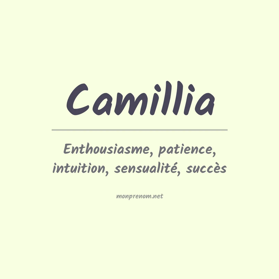 Signification du Prénom Camillia Signification du Prénom Camillia