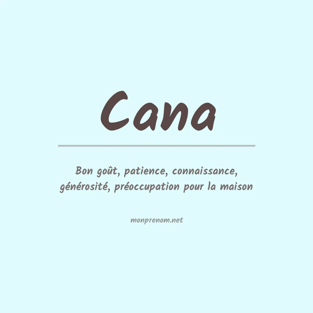 Signification du Prénom Cana Signification du Prénom Cana
