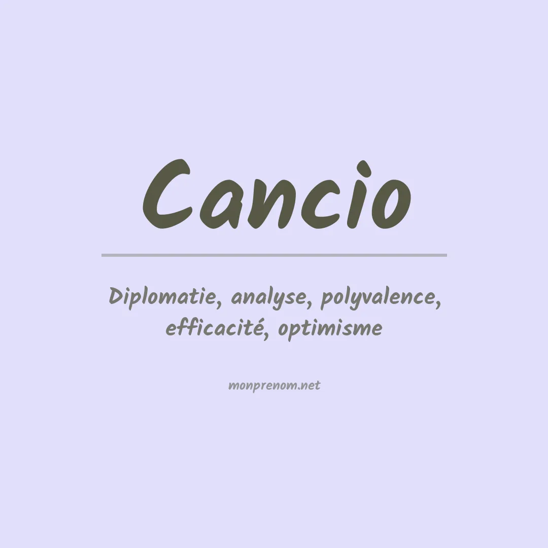Signification du Prénom Cancio