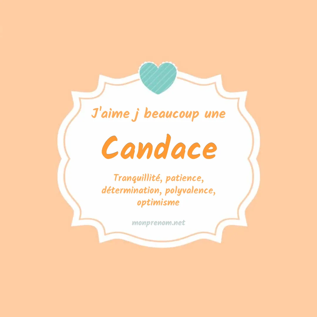j'aime beaucoup Candace