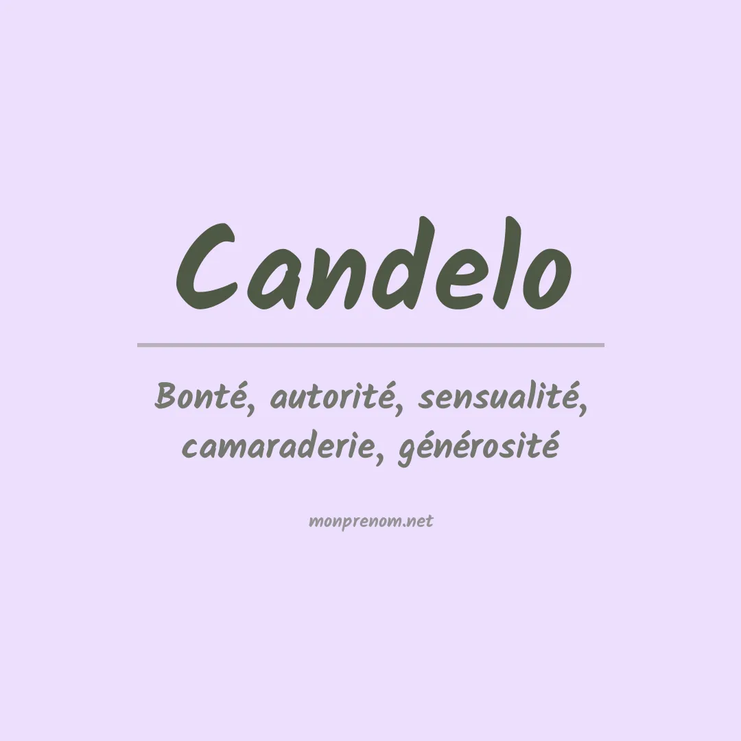 Signification du Prénom Candelo Signification du Prénom Candelo