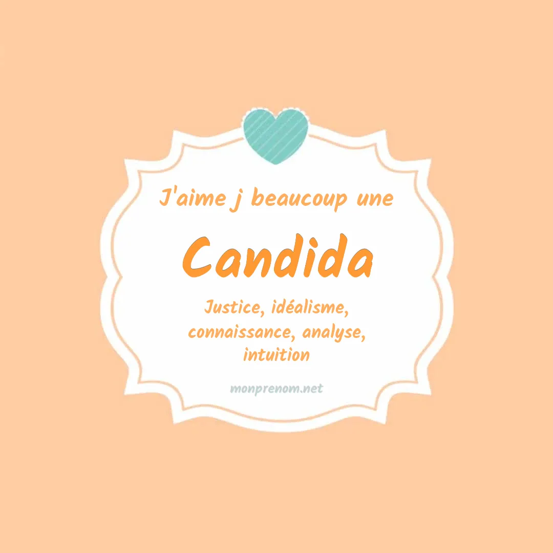 j'aime beaucoup Candida