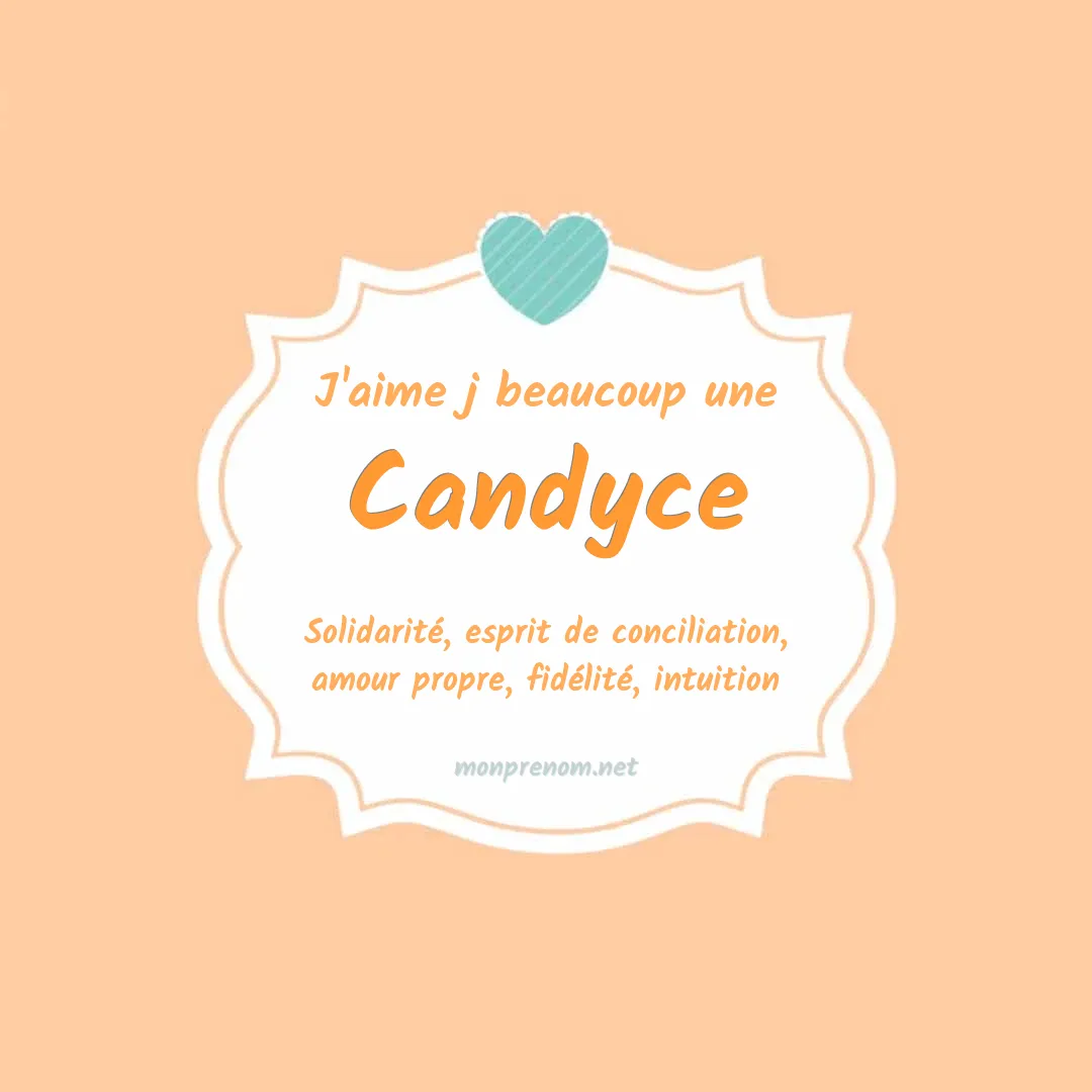 j'aime beaucoup Candyce