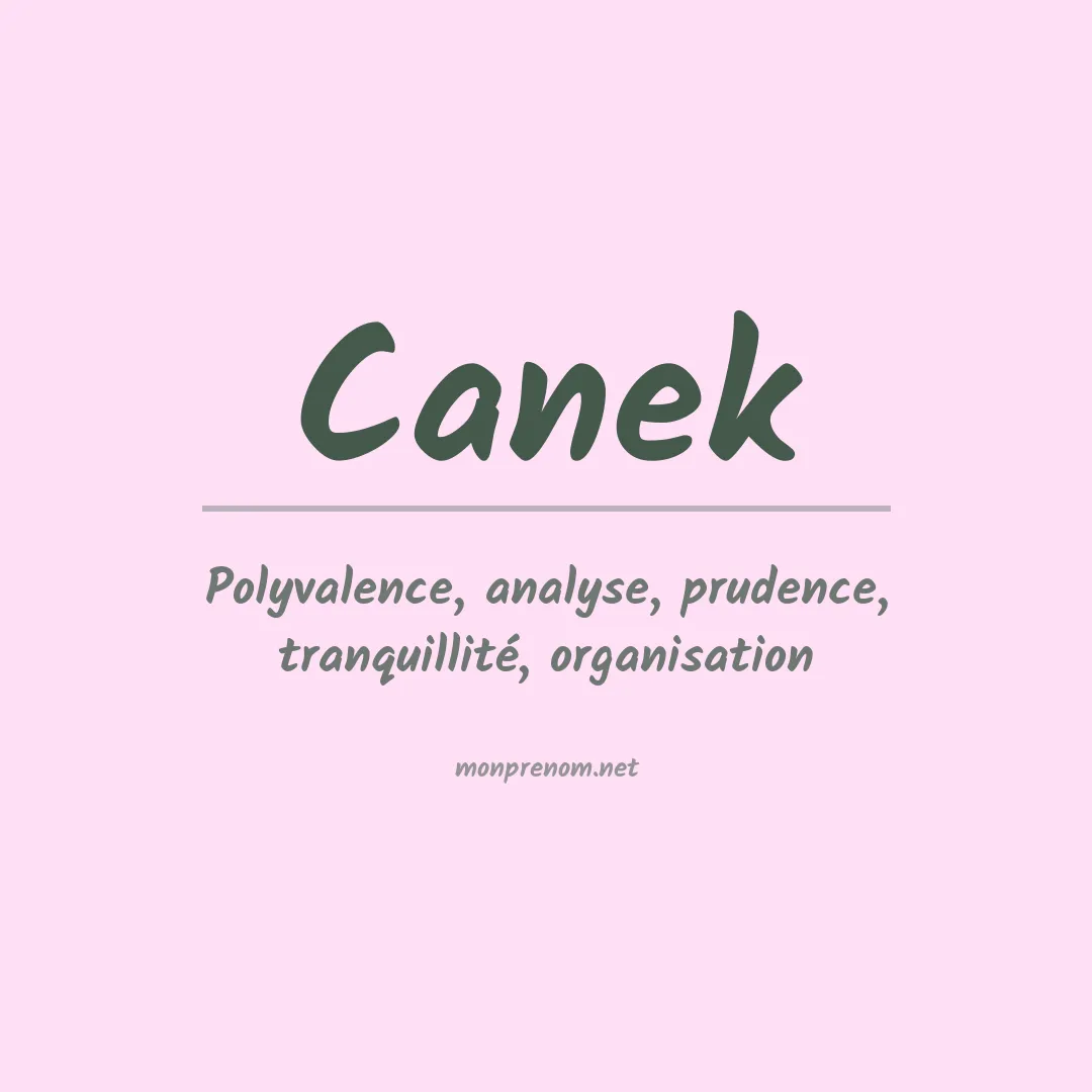Signification du Prénom Canek Signification du Prénom Canek