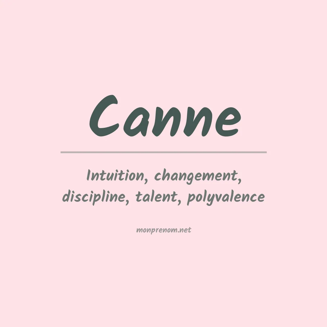 Signification du Prénom Canne Signification du Prénom Canne