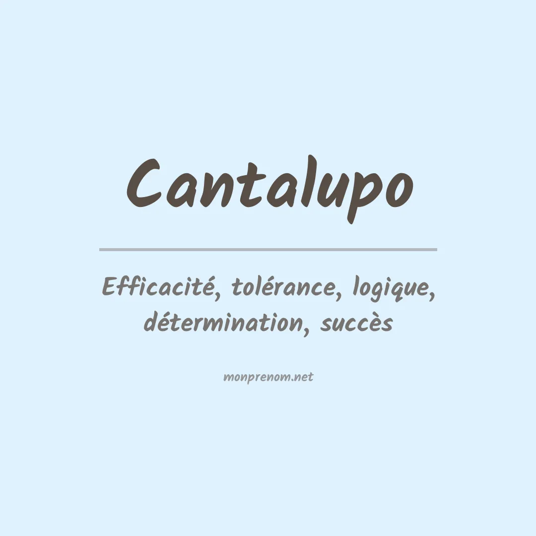 Signification du Prénom Cantalupo