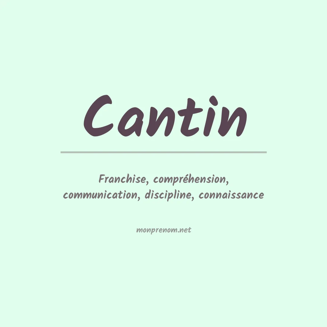 Signification du Prénom Cantin