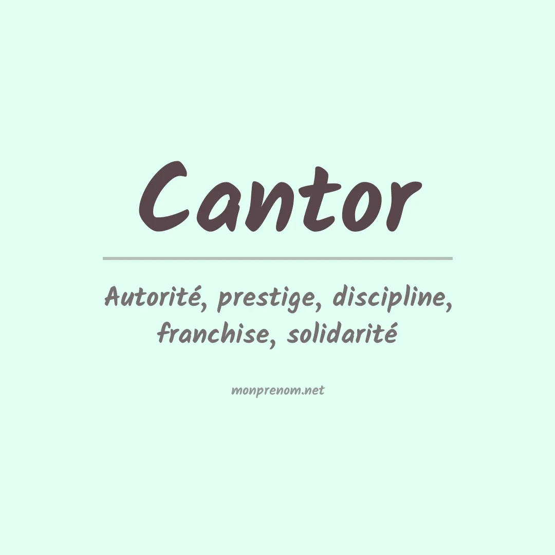 Signification du Prénom Cantor
