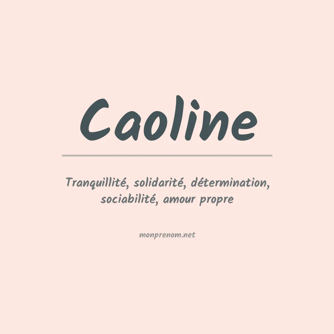 Signification du Prénom Caoline