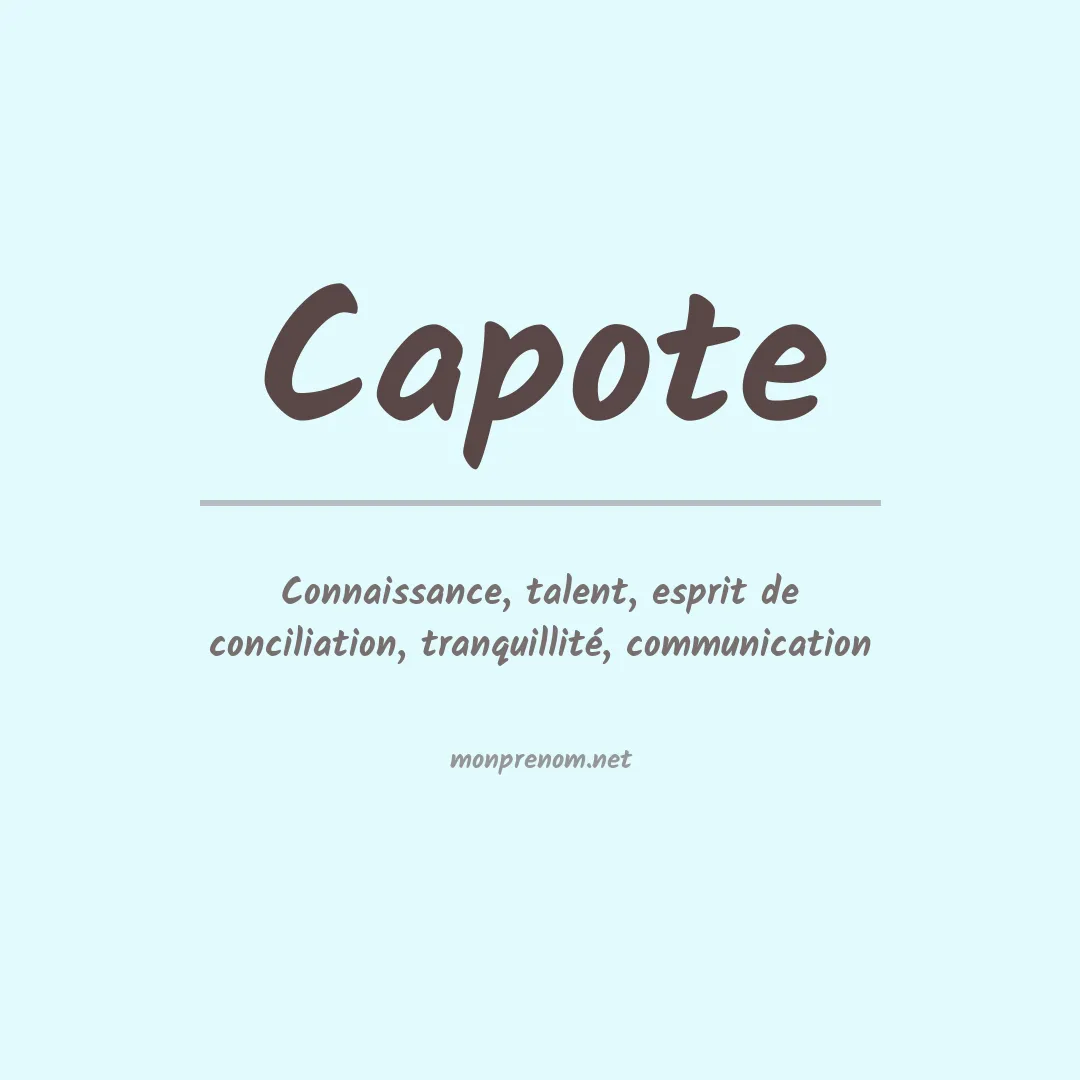 Signification du Prénom Capote