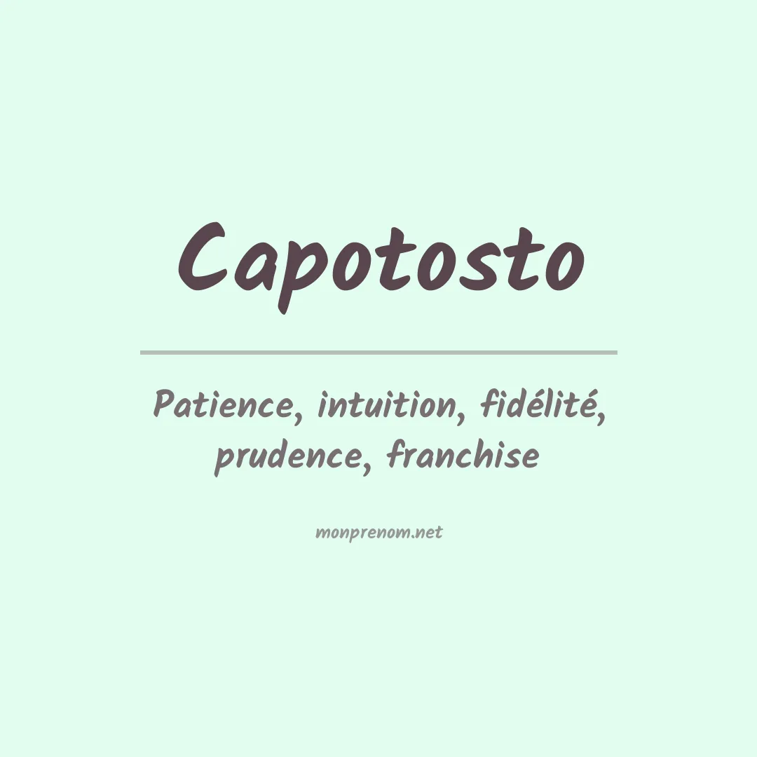 Signification du Prénom Capotosto