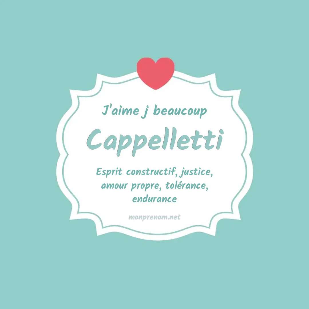j'aime beaucoup Cappelletti