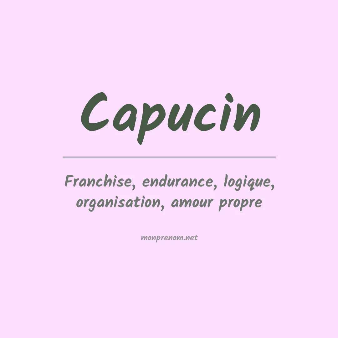 Signification du Prénom Capucin Signification du Prénom Capucin