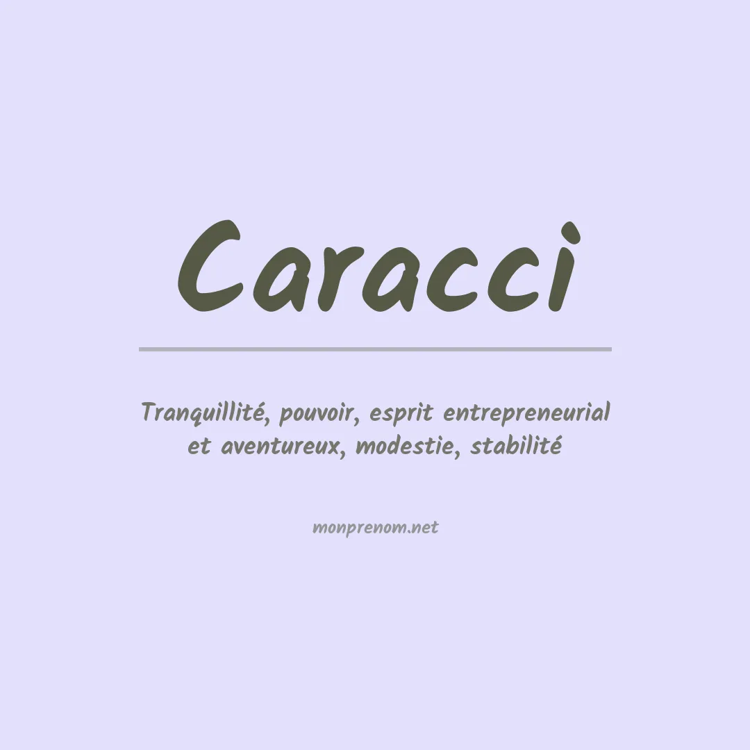 Signification du Prénom Caracci
