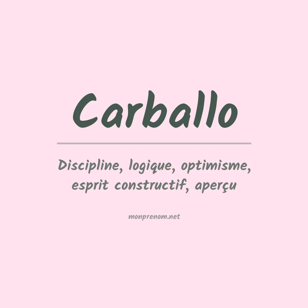 Signification du Prénom Carballo