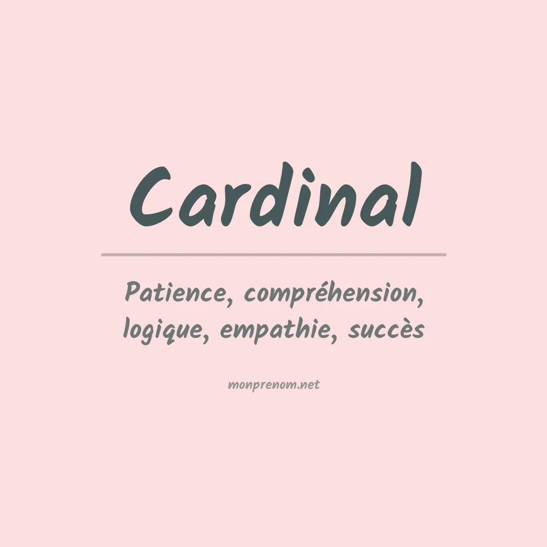 Signification du Prénom Cardinal