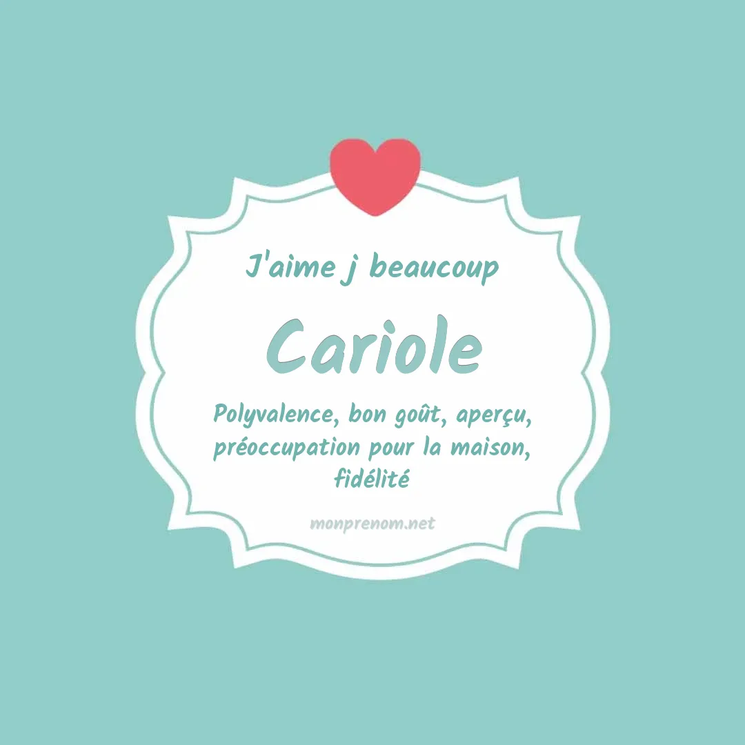 j'aime beaucoup Cariole