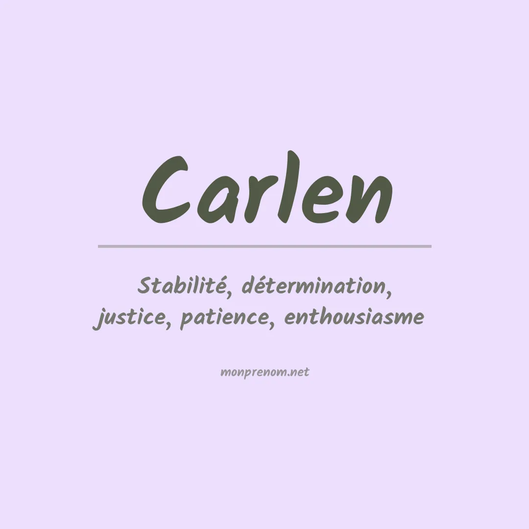 Signification du Prénom Carlen