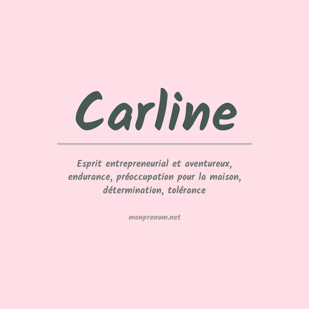 Signification du Prénom Carline