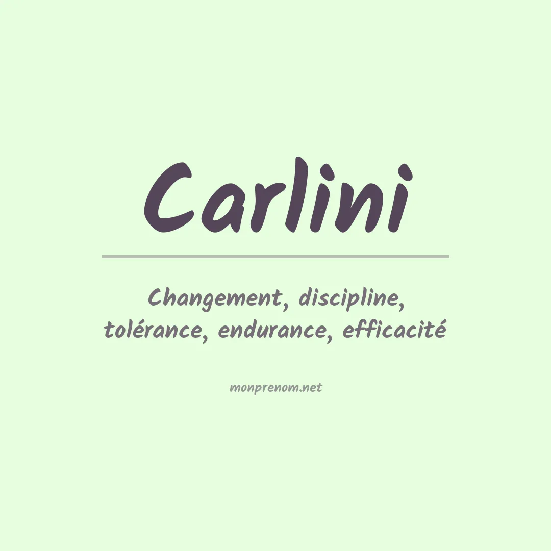 Signification du Prénom Carlini