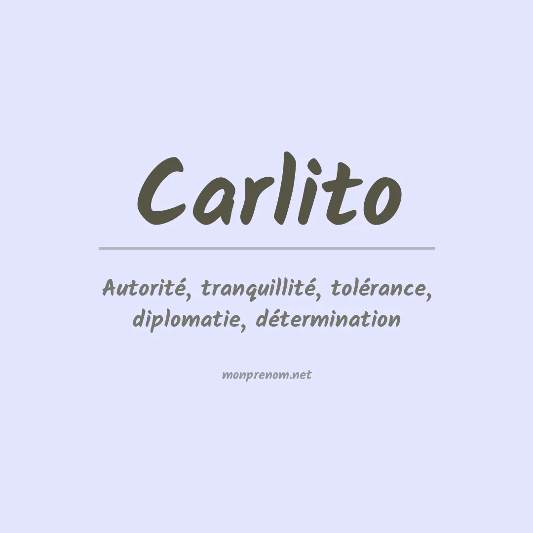 Signification du Prénom Carlito