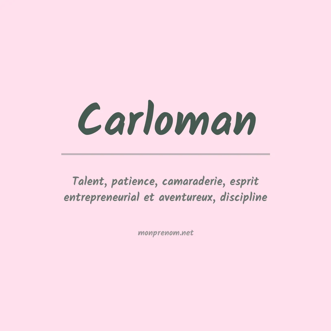 Signification du Prénom Carloman