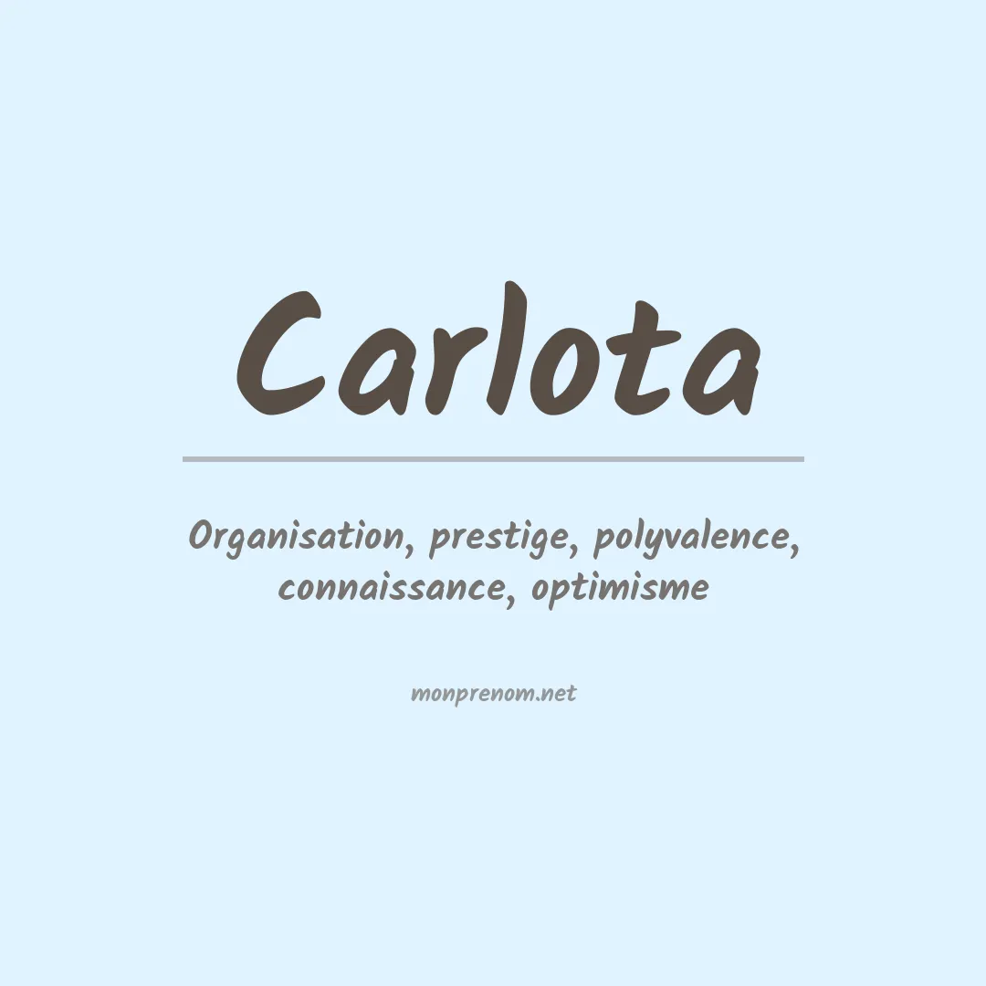 Signification du Prénom Carlota