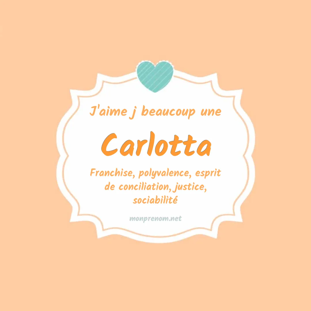 j'aime beaucoup Carlotta