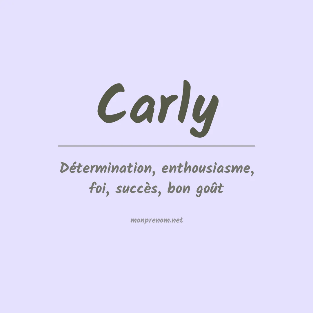 Signification du Prénom Carly