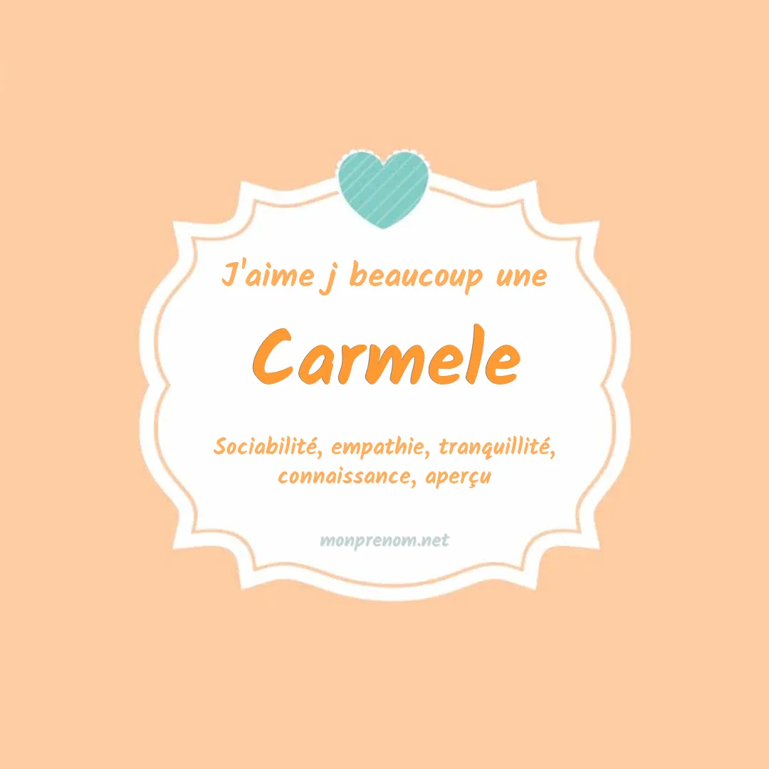 j'aime beaucoup Carmele