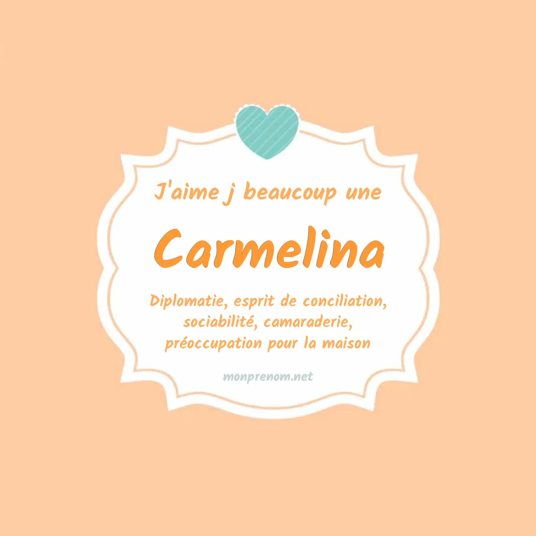 j'aime beaucoup Carmelina